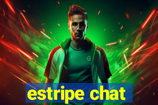 estripe chat